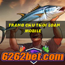 trang chu thoi loan mobile