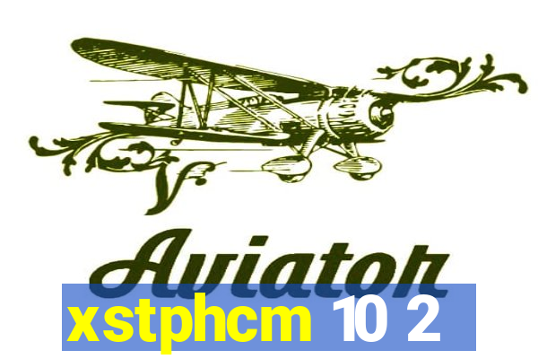 xstphcm 10 2