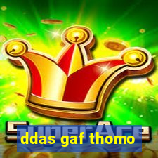 ddas gaf thomo