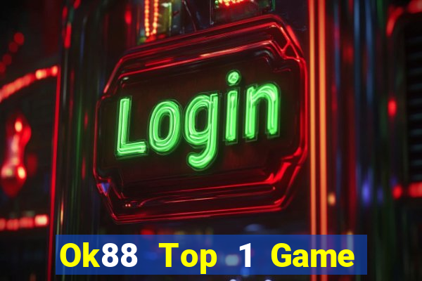 Ok88 Top 1 Game Bài Đổi Thưởng Uy Tín