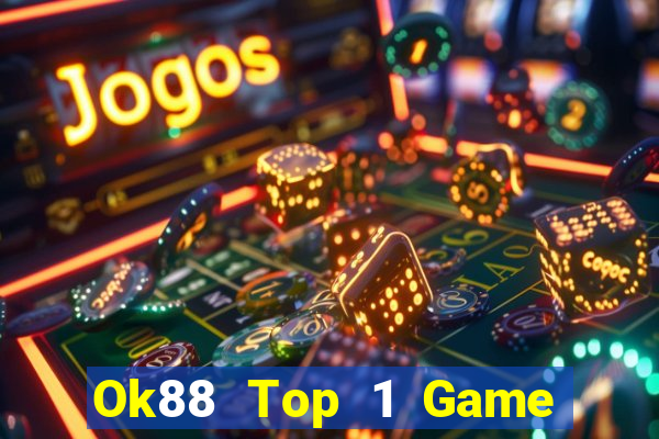 Ok88 Top 1 Game Bài Đổi Thưởng Uy Tín