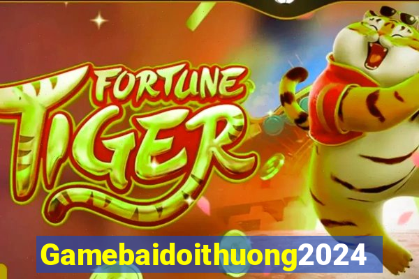 Gamebaidoithuong2024 Game Bài Đổi Thưởng