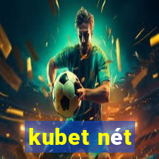 kubet nét