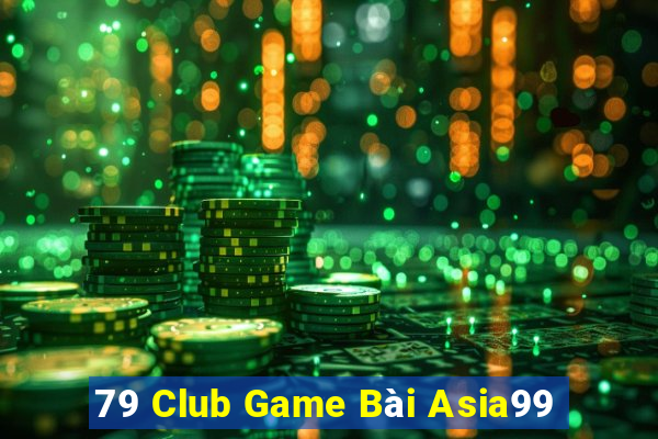 79 Club Game Bài Asia99