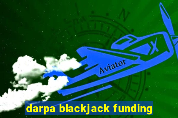 darpa blackjack funding