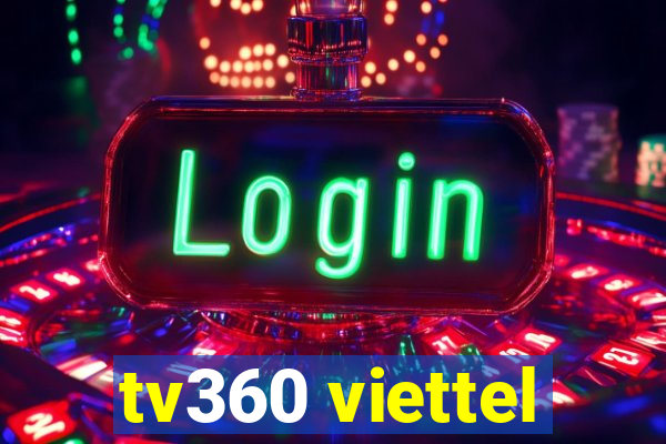 tv360 viettel