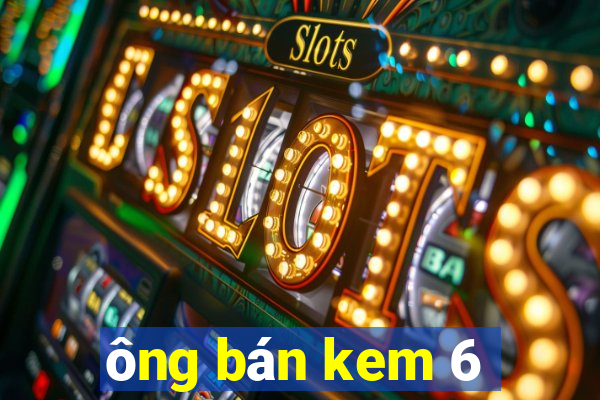 ông bán kem 6