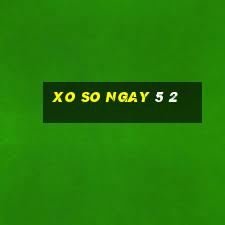 xo so ngay 5 2