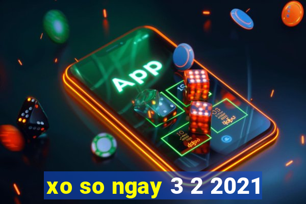 xo so ngay 3 2 2021