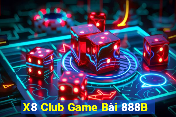 X8 Club Game Bài 888B