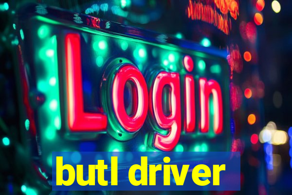 butl driver