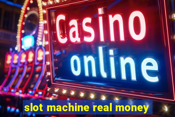 slot machine real money