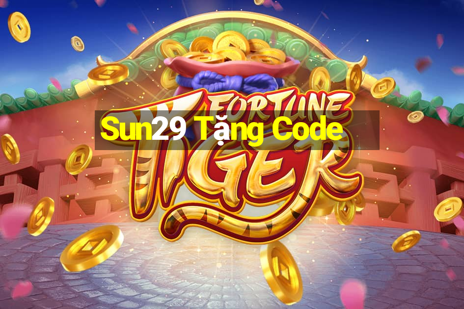 Sun29 Tặng Code