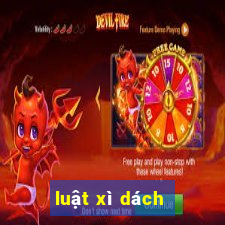 luật xì dách