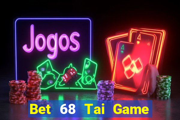 Bet 68 Tai Game Bài Đổi Thưởng Uy Tín