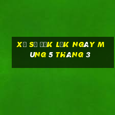 xổ số đắk lắk ngày mùng 5 tháng 3