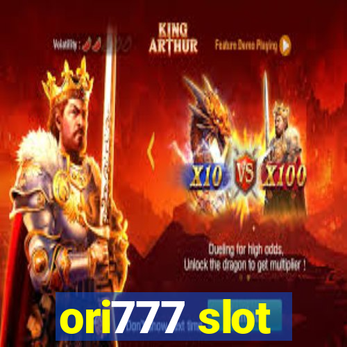 ori777 slot