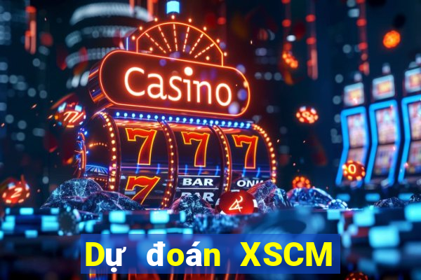 Dự đoán XSCM ngày 9