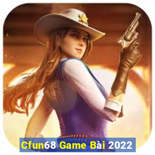 Cfun68 Game Bài 2022