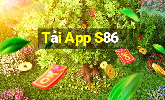 Tải App S86