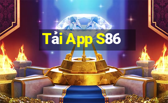 Tải App S86