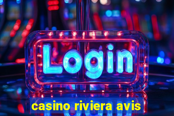 casino riviera avis