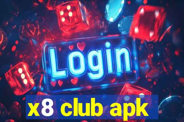 x8 club apk