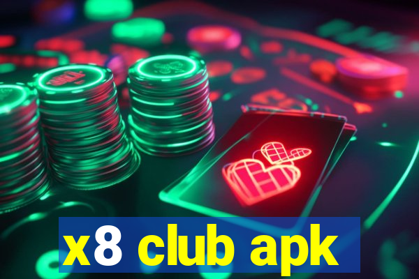 x8 club apk