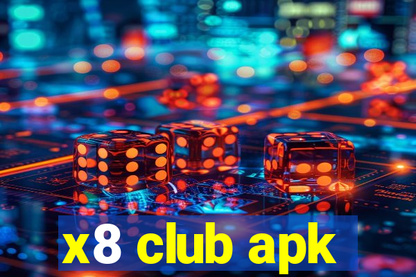 x8 club apk