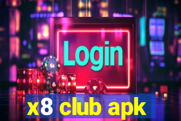 x8 club apk