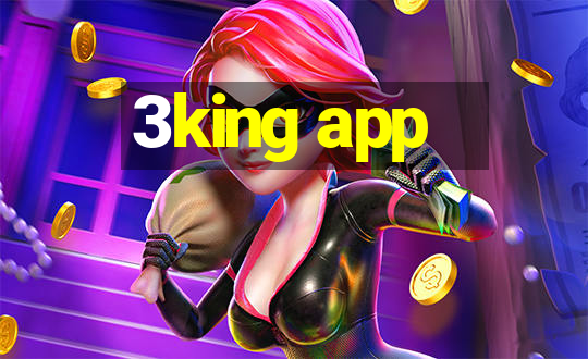 3king app