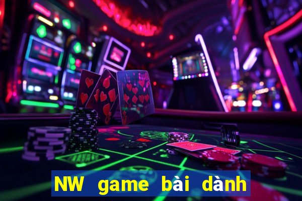 NW game bài dành cho Android