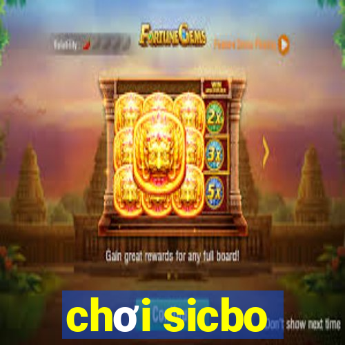 chơi sicbo