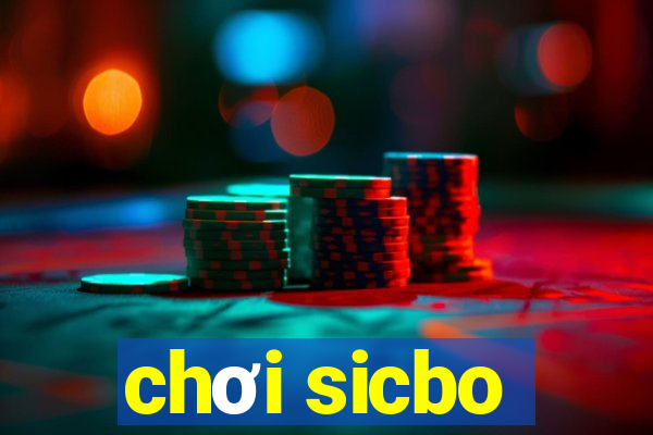 chơi sicbo