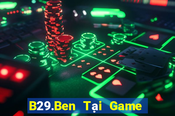 B29.Ben Tại Game Bài Đổi The