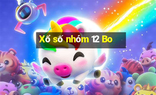 Xổ số nhóm 12 Bo