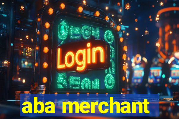 aba merchant