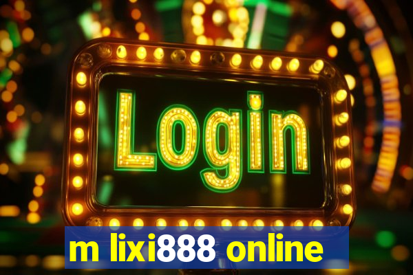 m lixi888 online