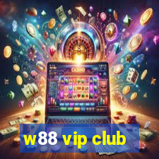 w88 vip club