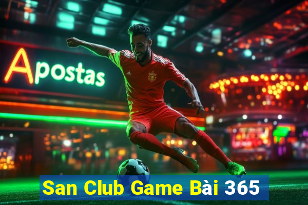 San Club Game Bài 365