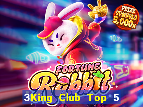 3King Club Top 5 Game Bài Đổi Thưởng