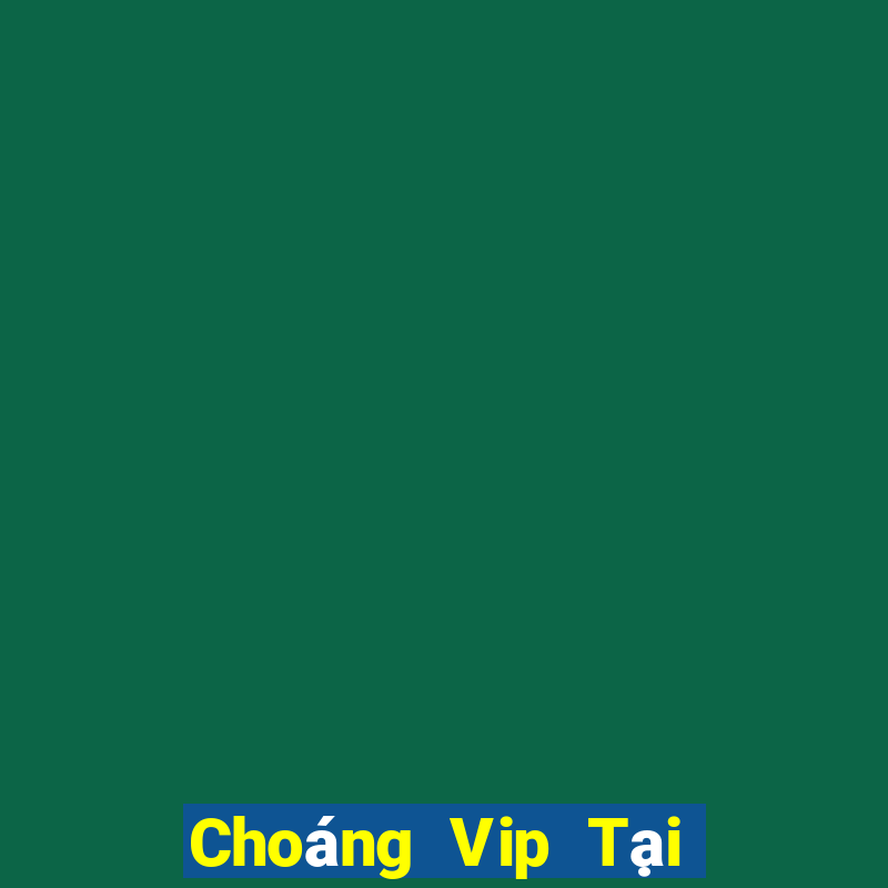 Choáng Vip Tại Game Bài Đổi Thưởng