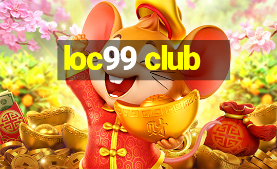 loc99 club