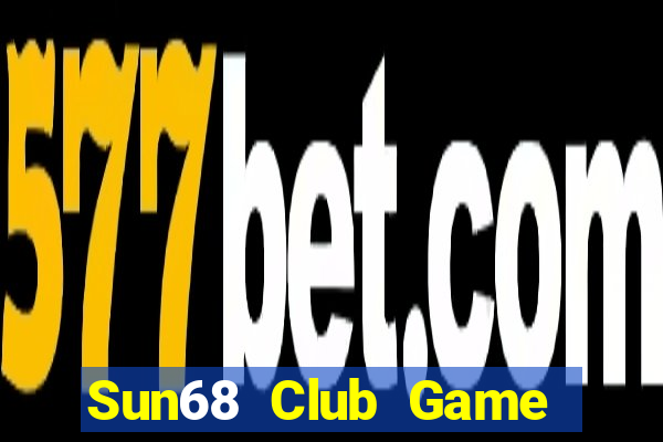 Sun68 Club Game Bài Macau