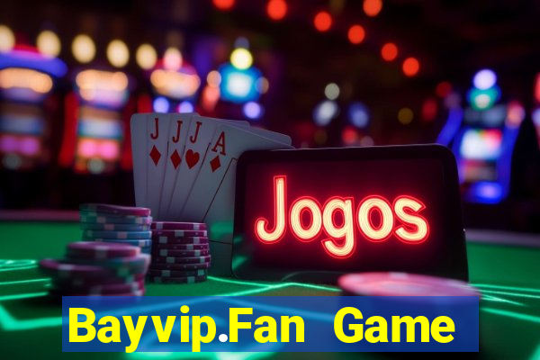 Bayvip.Fan Game Bài Baccarat