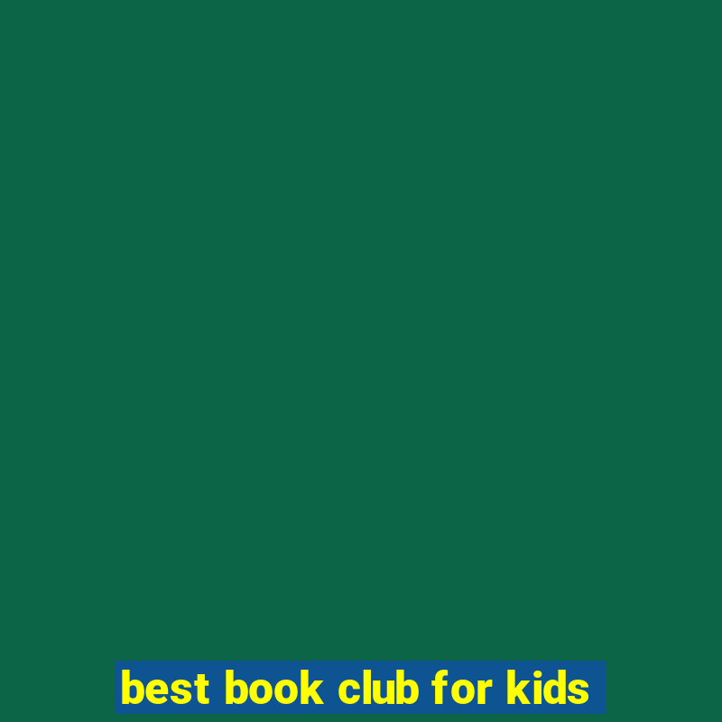 best book club for kids