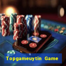 Topgameuytin Game Bài Tài Xỉu