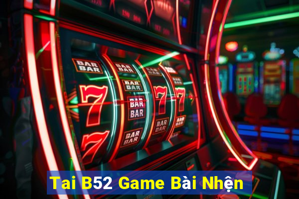 Tai B52 Game Bài Nhện