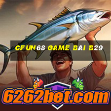 Cfun68 Game Bài B29