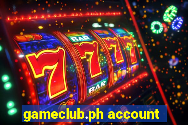 gameclub.ph account